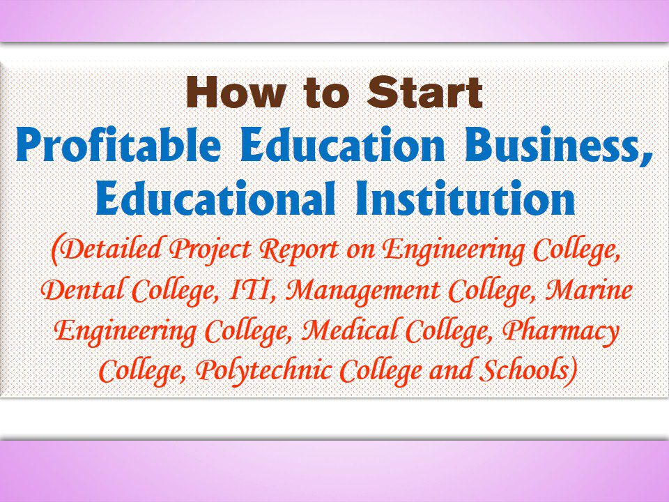 How to Start Profitable Education Business