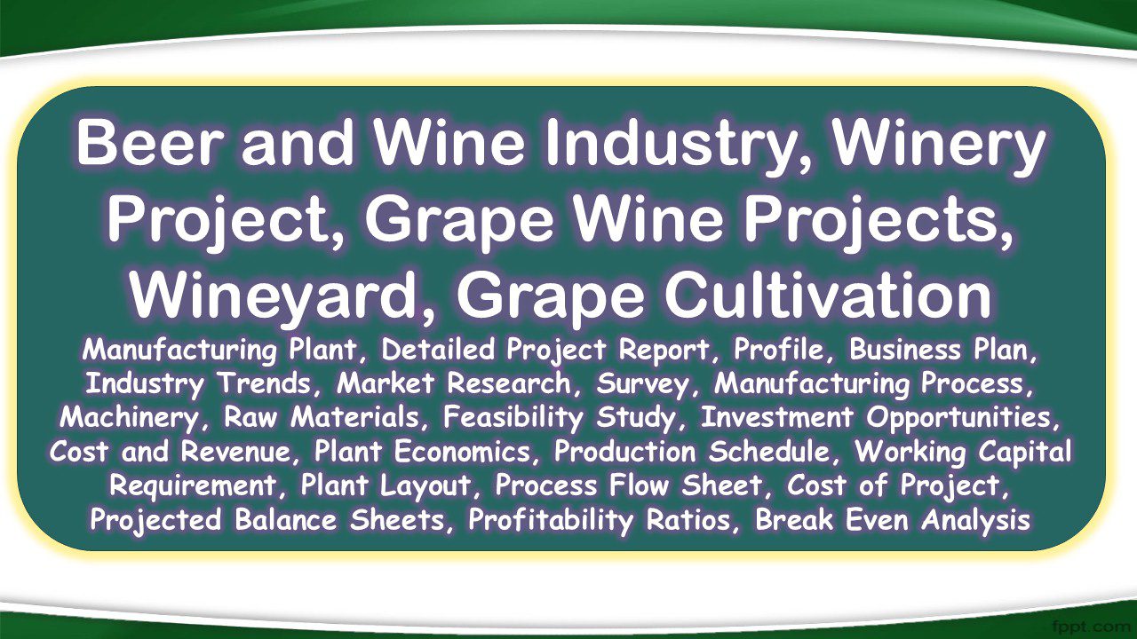 beer-and-wine-industry-winery-project-grape-wine-projects-wine-yard-grape-cultivation-india