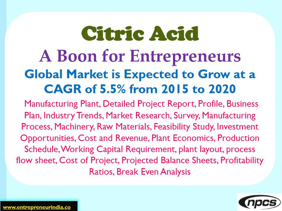 citric-acid-a-boon-for-entrepreneurs-global-market-is-expected-to-grow-at-a-cagr-of-5-5-from-2015-to-2020