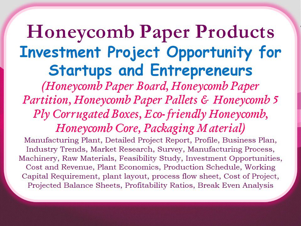 honeycomb-paper-products-investment-project-opportunity-for-startups-and-entrepreneurs-honeycomb-paper-board-honeycomb-paper-partition-honeycomb-paper-pallets