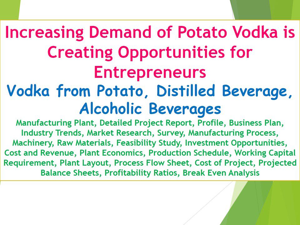 increasing-demand-of-potato-vodka-is-creating-opportunities-for-entrepreneurs-vodka-from-potato-distilled-beverage-alcoholic-beverages-manufacturing-plant