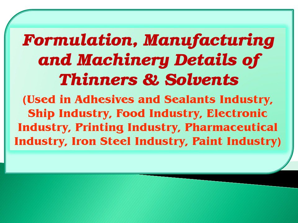 manufacture-of-thinners-solvents
