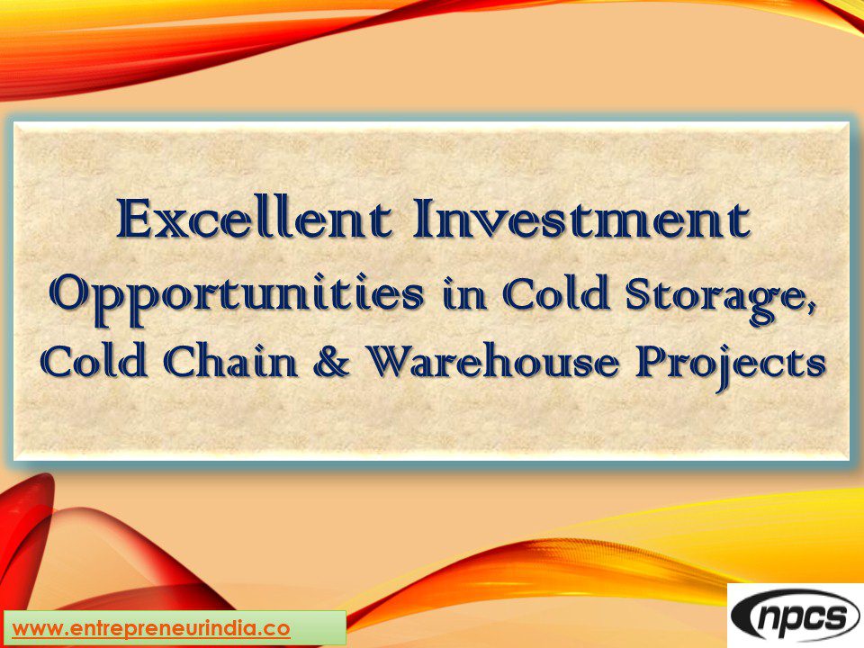 excellent-investment-opportunities-in-cold-storage-cold-chain-warehouse-projects