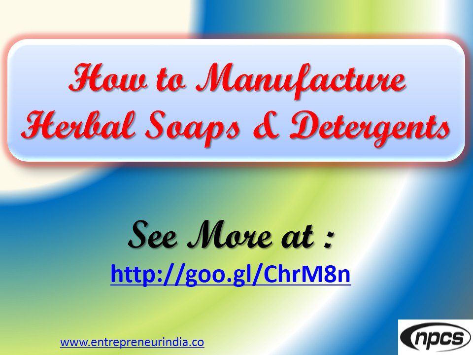 how-to-manufacture-herbal-soaps-detergents