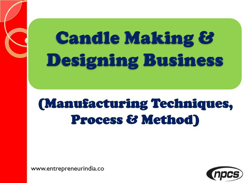 candle-making-designing-business-manufacturing-techniques-process-method