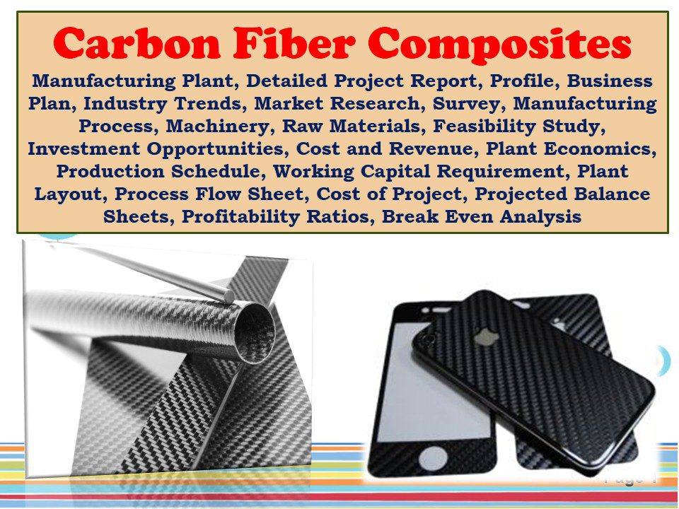 carbon-fiber-composites-manufacturing-plant-detailed-project-report-profile-business-plan-industry-trends-market-research-survey-manufacturing-process-machinery