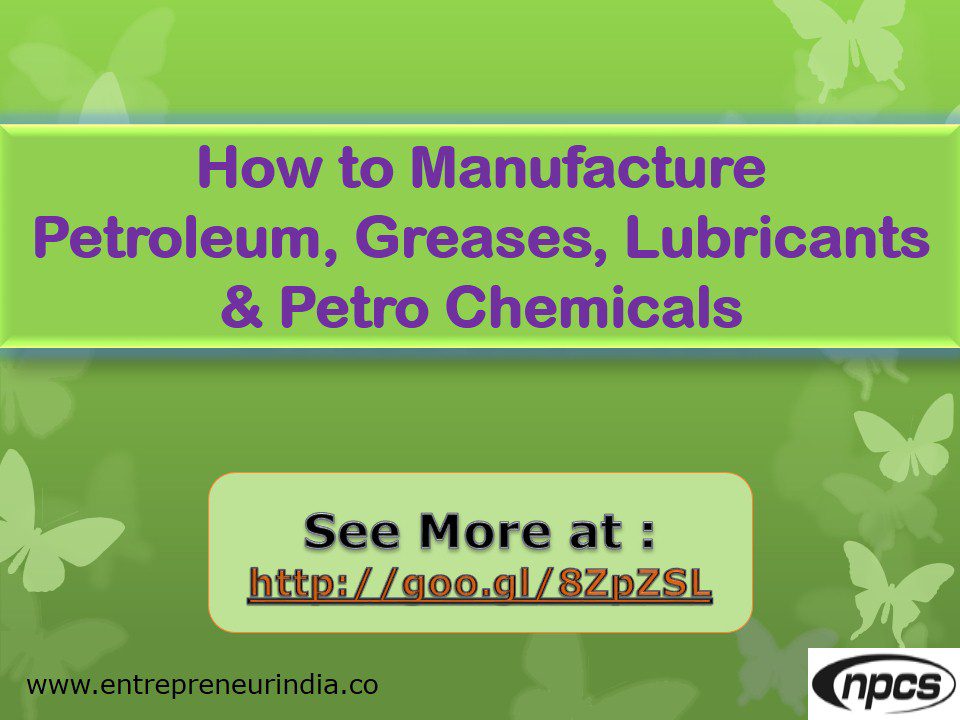 how-to-manufacture-petroleum-greases-lubricants-petro-chemicals