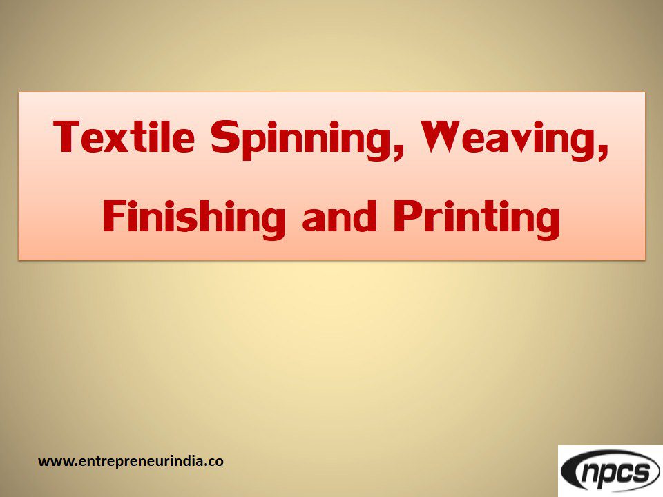 textile-spinning-weaving-finishing-and-printing