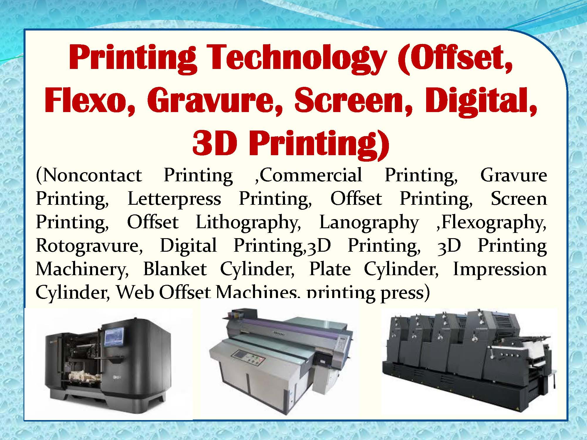 Printing Technology (Offset, Flexo, Gravure, Screen, Digital, 3D Printing)_Page_01