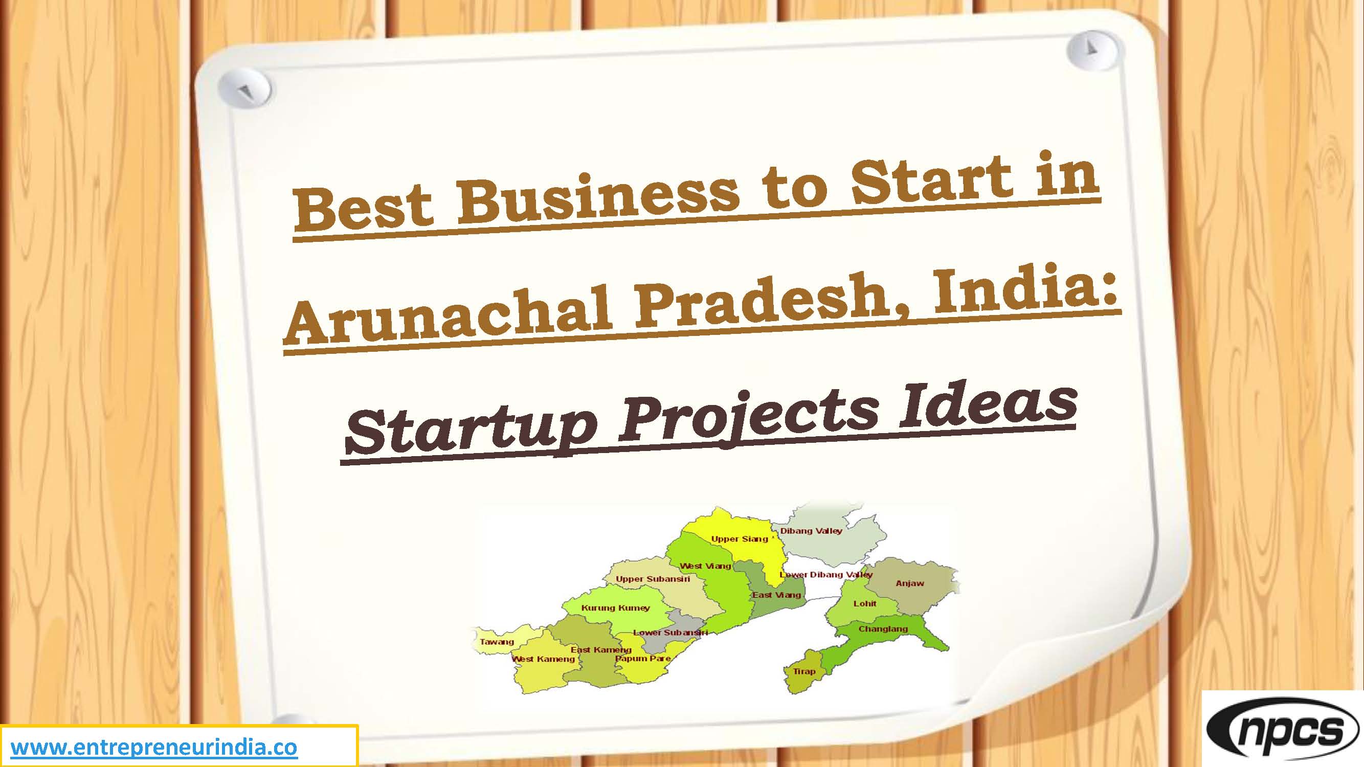 Best Business to Start in Arunachal Pradesh, India Startup Projects Ideas.jpg