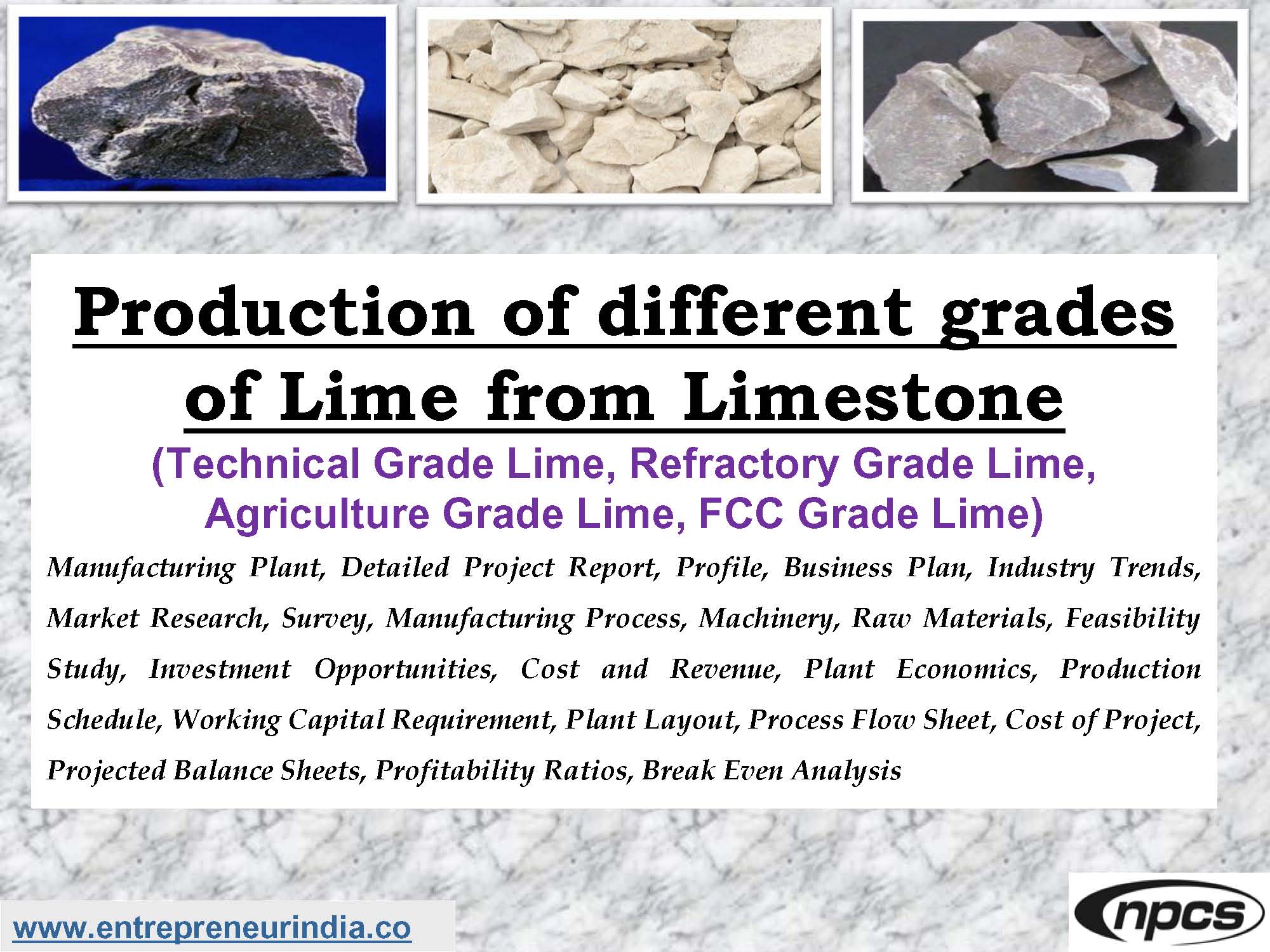 Production of different grades of Lime from Limestone (Technical Grade Lime, Refractory Grade Lime, Agriculture Grade Lime, FCC Grade Lime).jpg