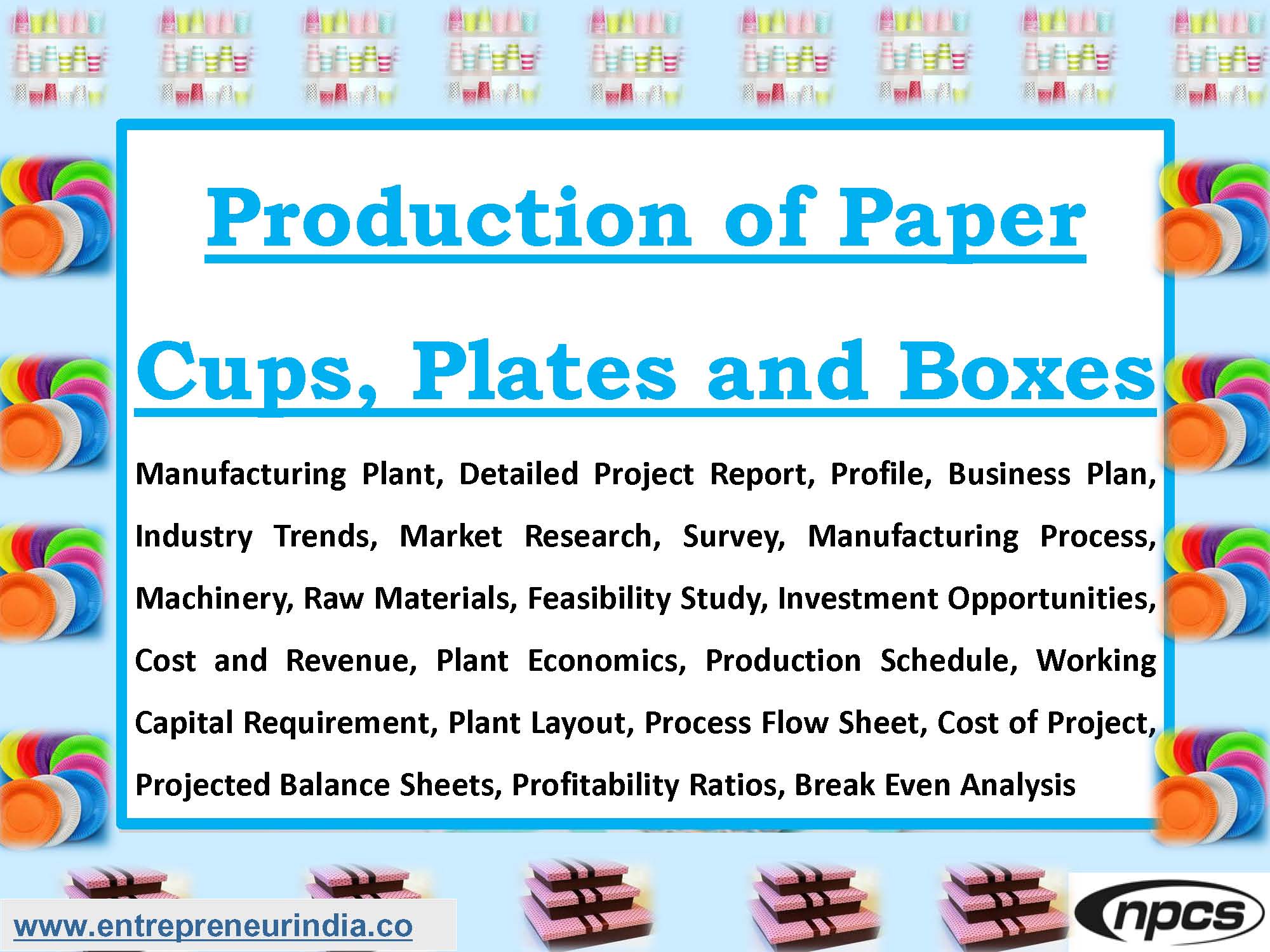 Production of Paper Cups, Plates and Boxes