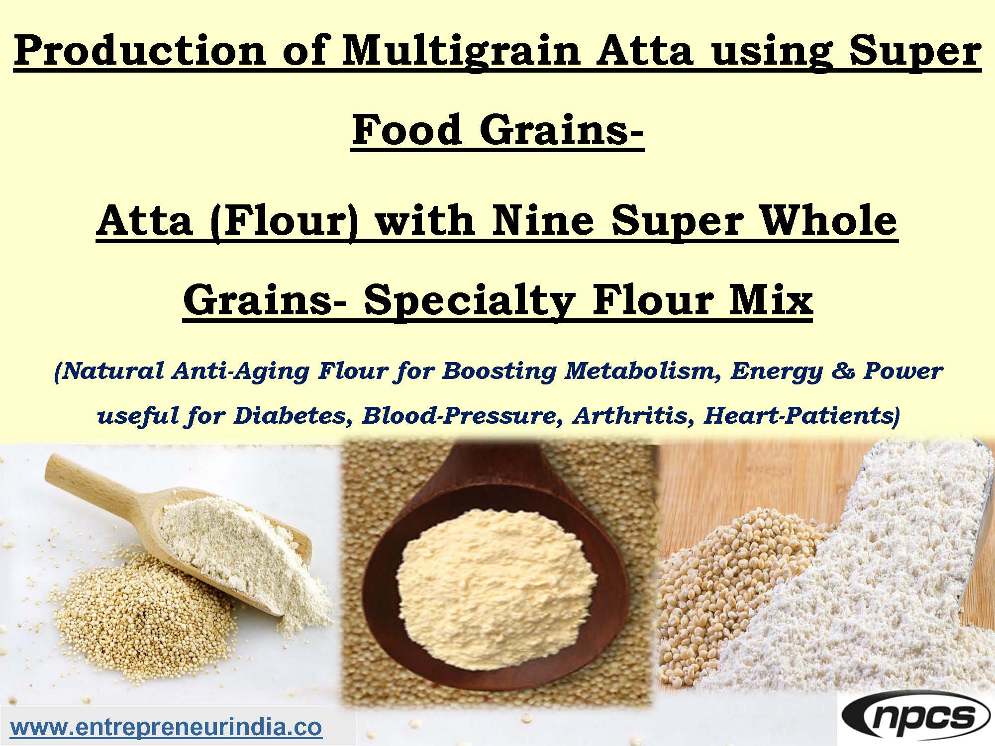 Production of Multigrain Atta using Super Food Grains