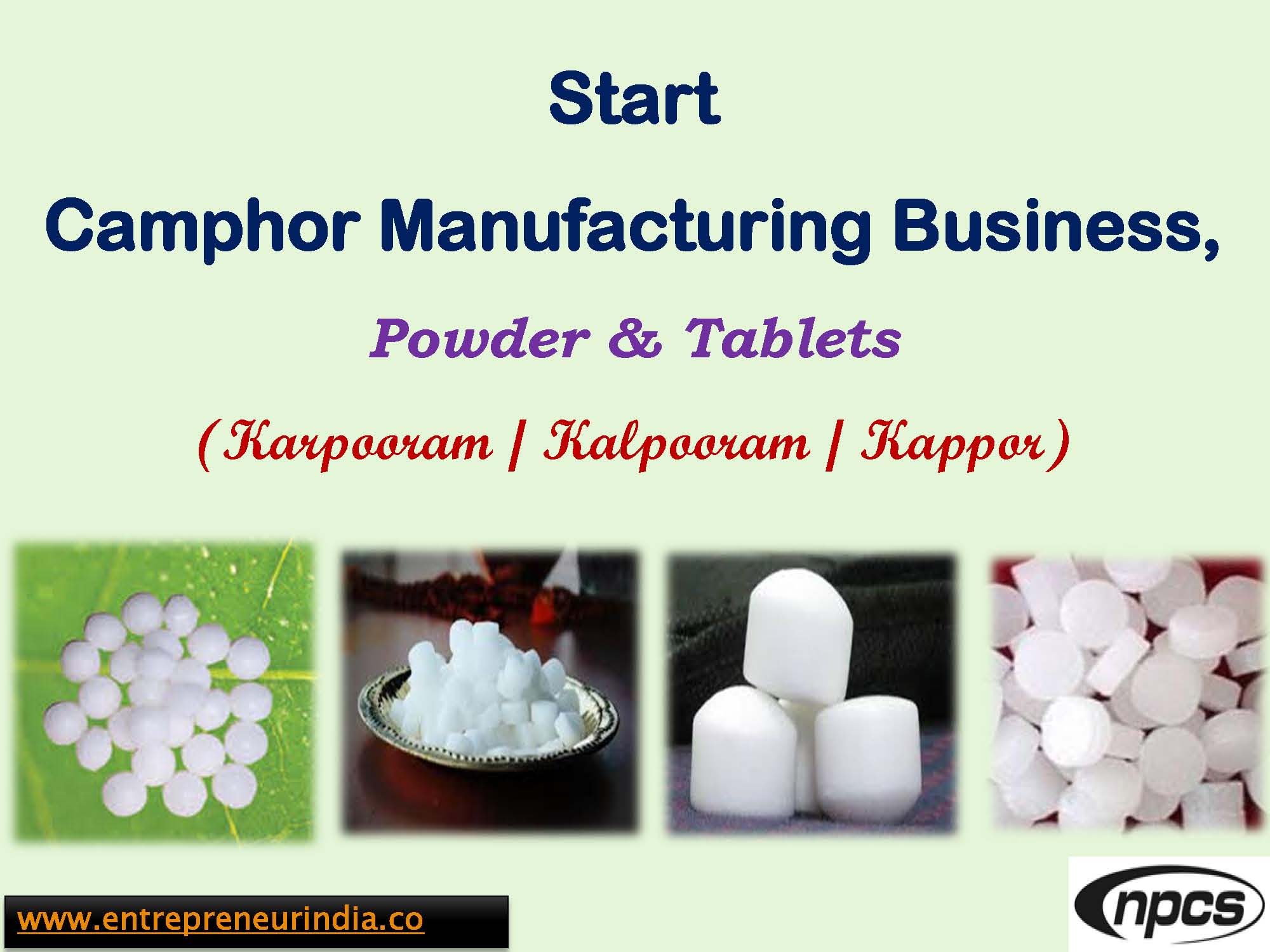 Start Camphor Manufacturing Business, Powder &amp; Tablets