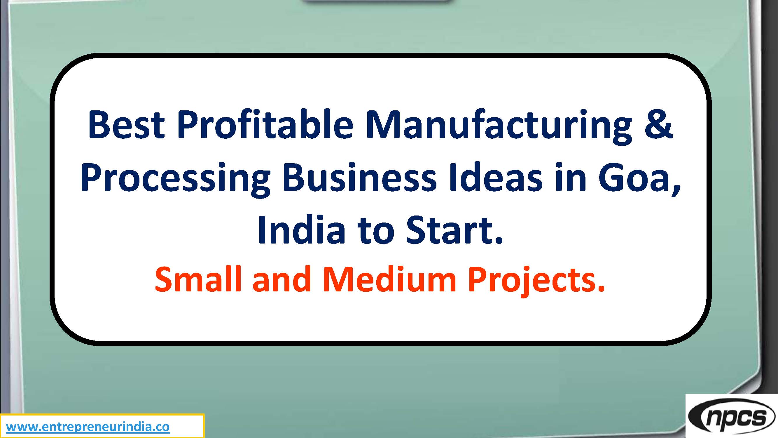 Best Profitable Manufacturing & Processing Business Ideas in Goa, India to Start.jpg