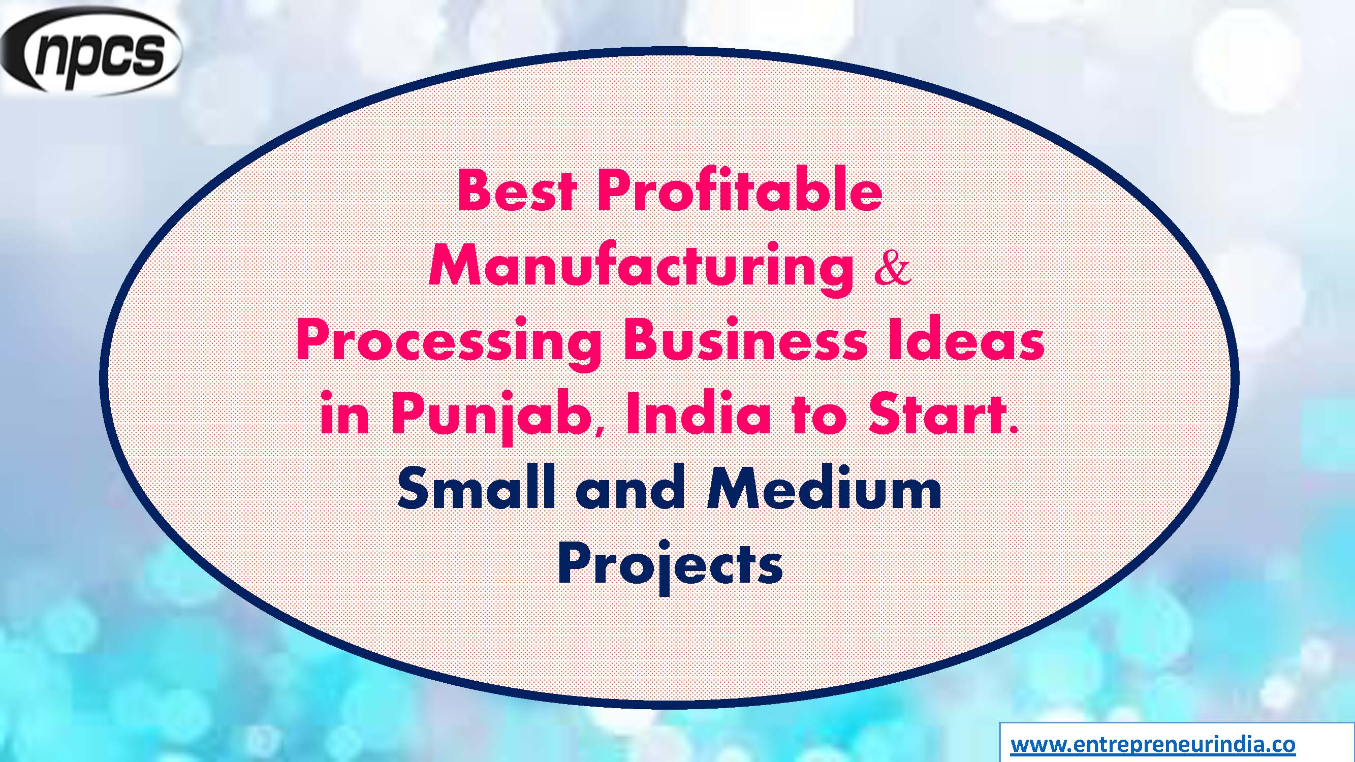 Best Profitable Manufacturing & Processing Business Ideas in Punjab, India to Start. Small and Medium Projects.jpg