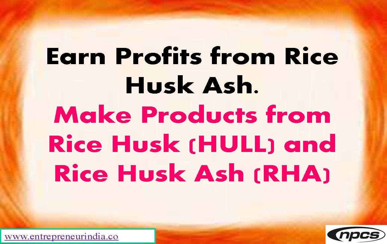 Earn Profits from Rice Husk Ash.jpg