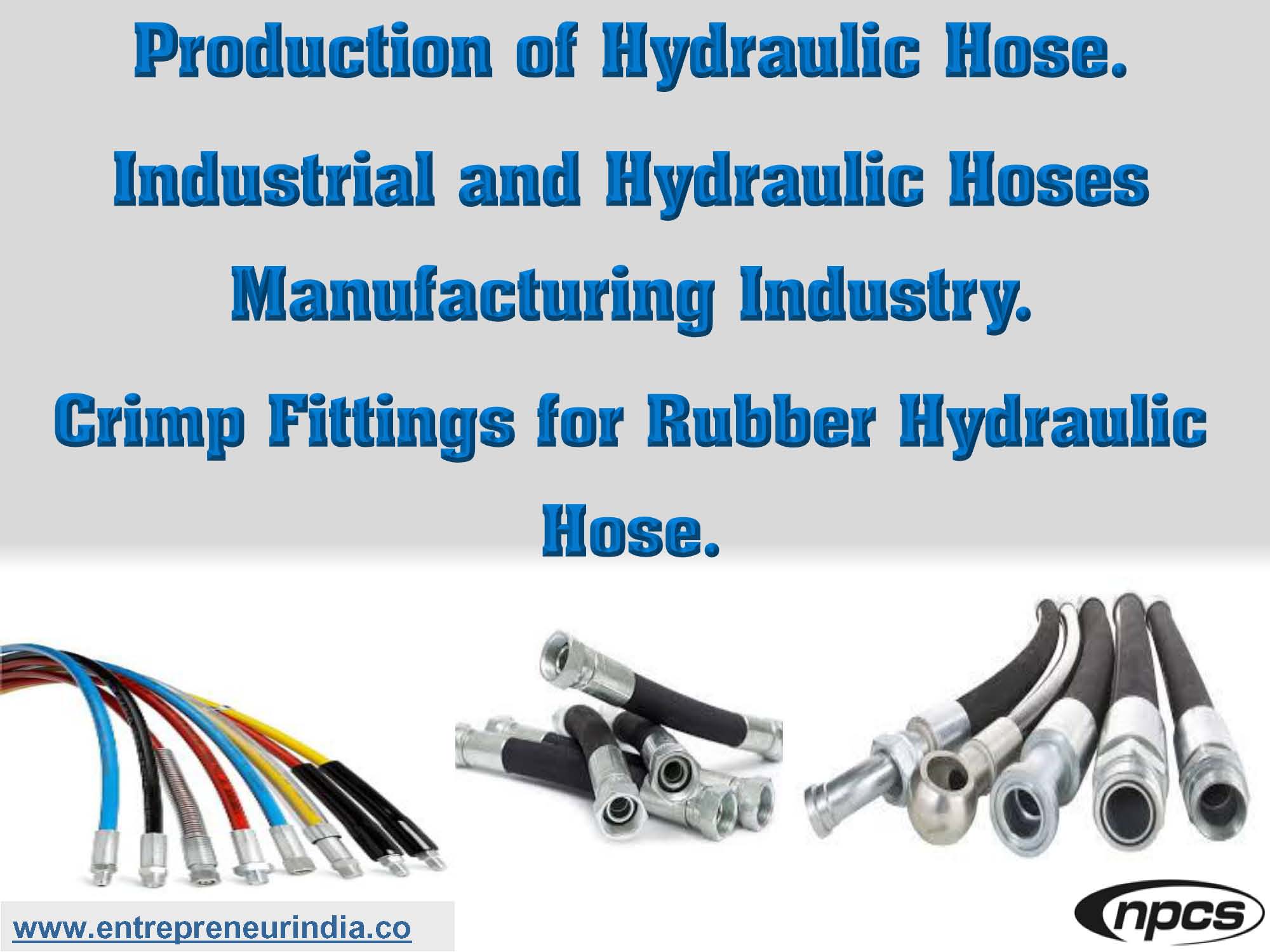 Industrial and Hydraulic Hoses Manufacturing Industry