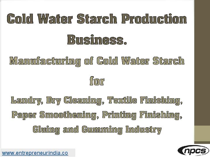 Cold Water Starch Production Business.jpg