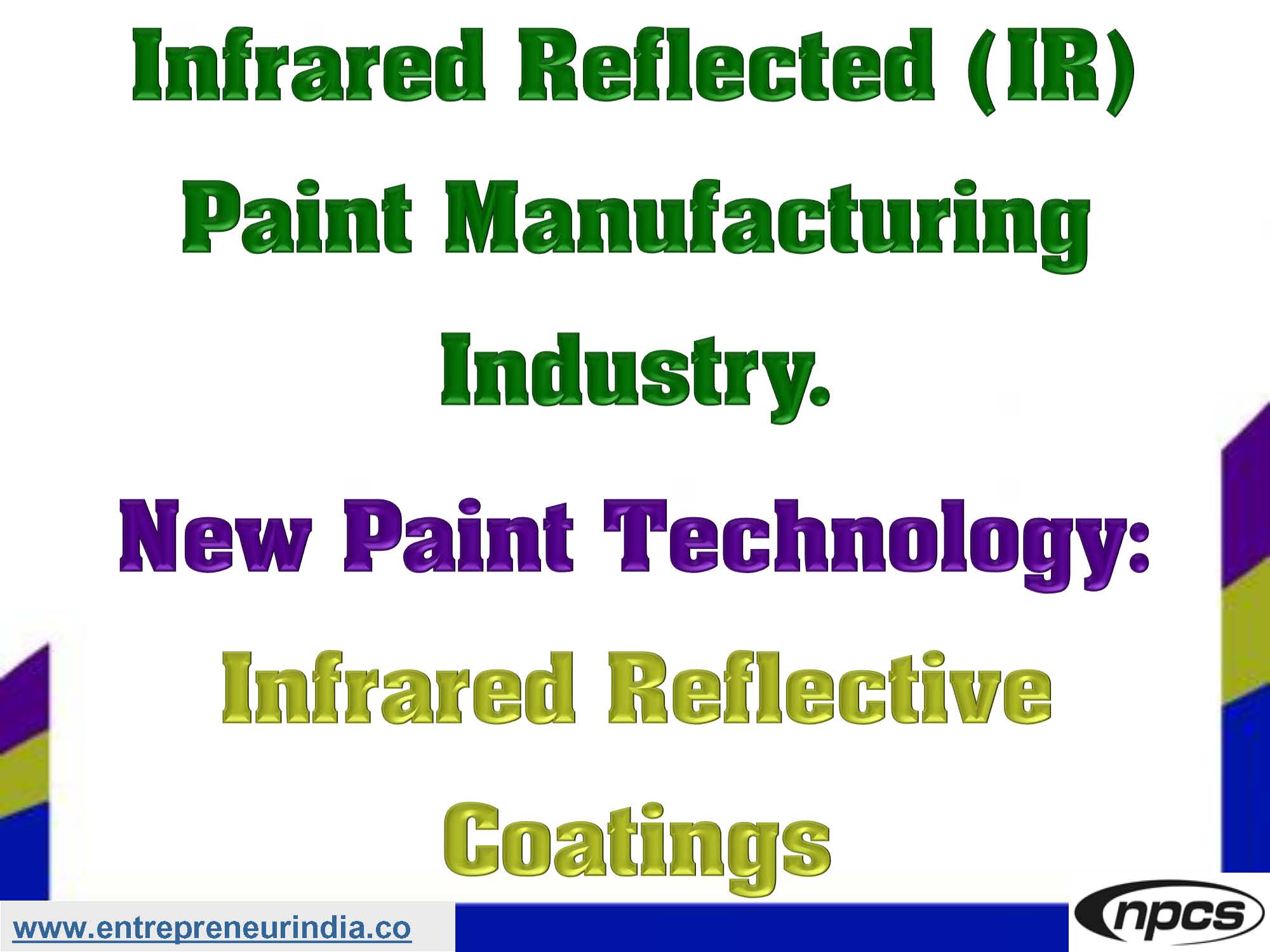 Infrared Reflected (IR) Paint Manufacturing Industry.jpg