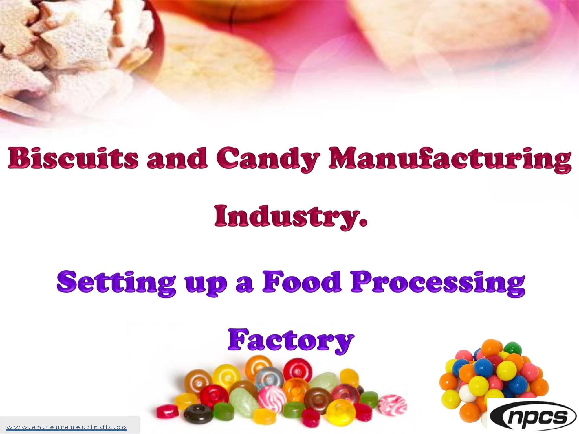 Biscuits and Candy Manufacturing Industry.jpg