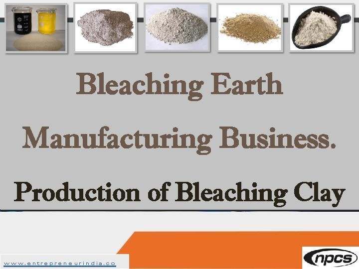 Bleaching Earth Manufacturing Business.jpg