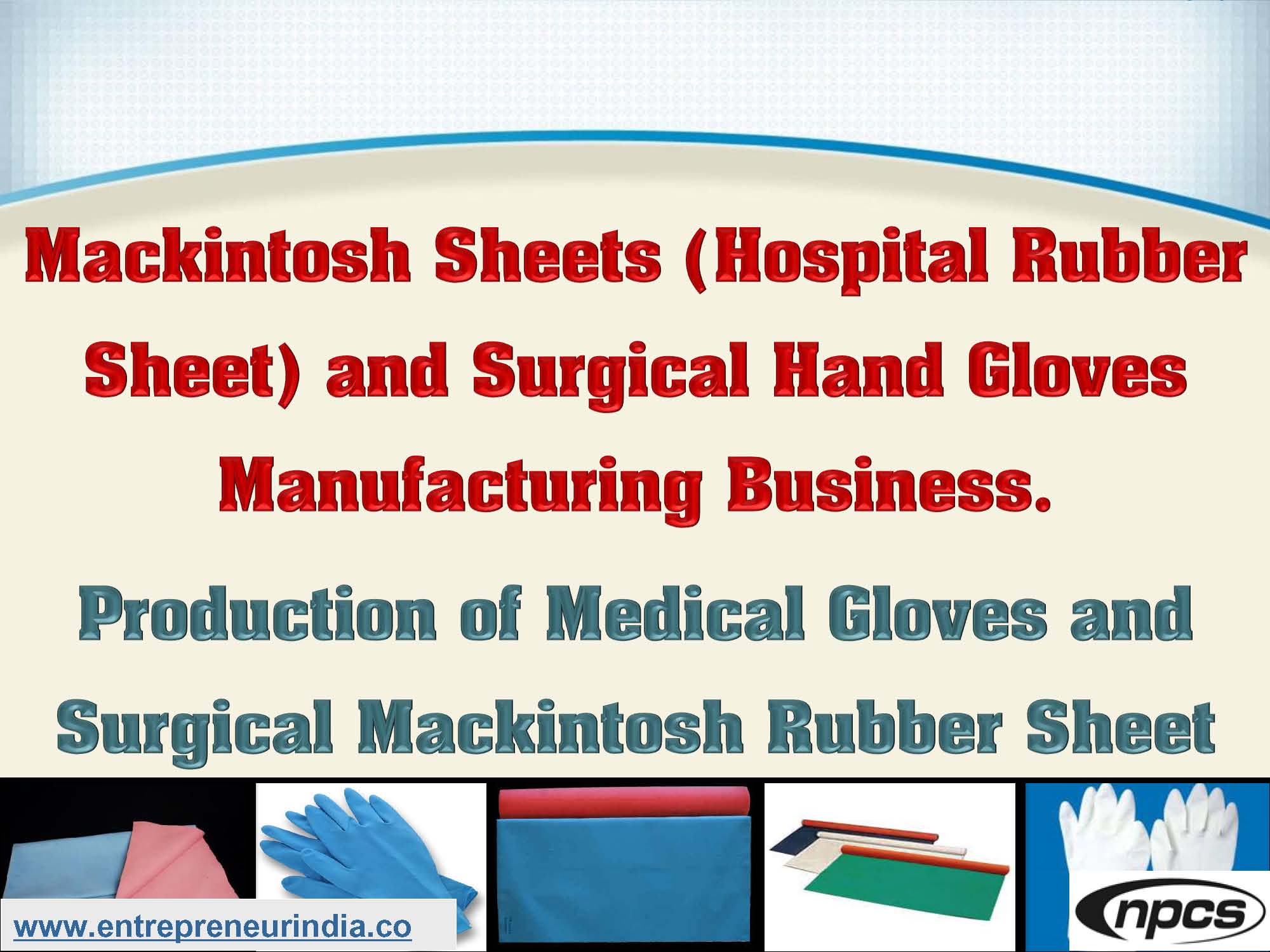 Mackintosh Sheets (Hospital Rubber Sheet) and Surgical Hand Gloves.jpg