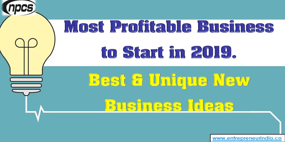 Most Profitable Business to Start in 2019.jpg