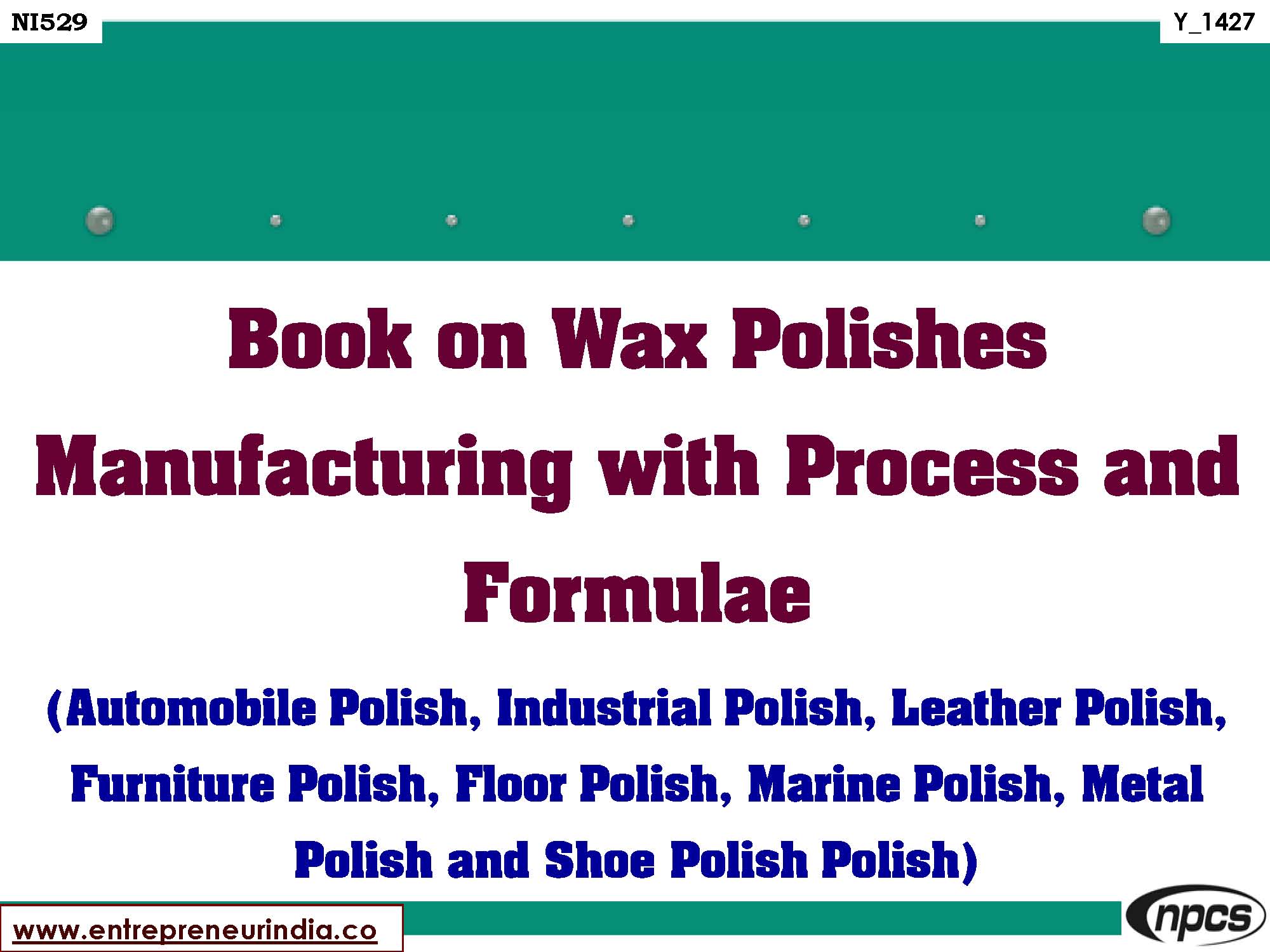 Wax Polishes Manufacturing with Process and Formulae