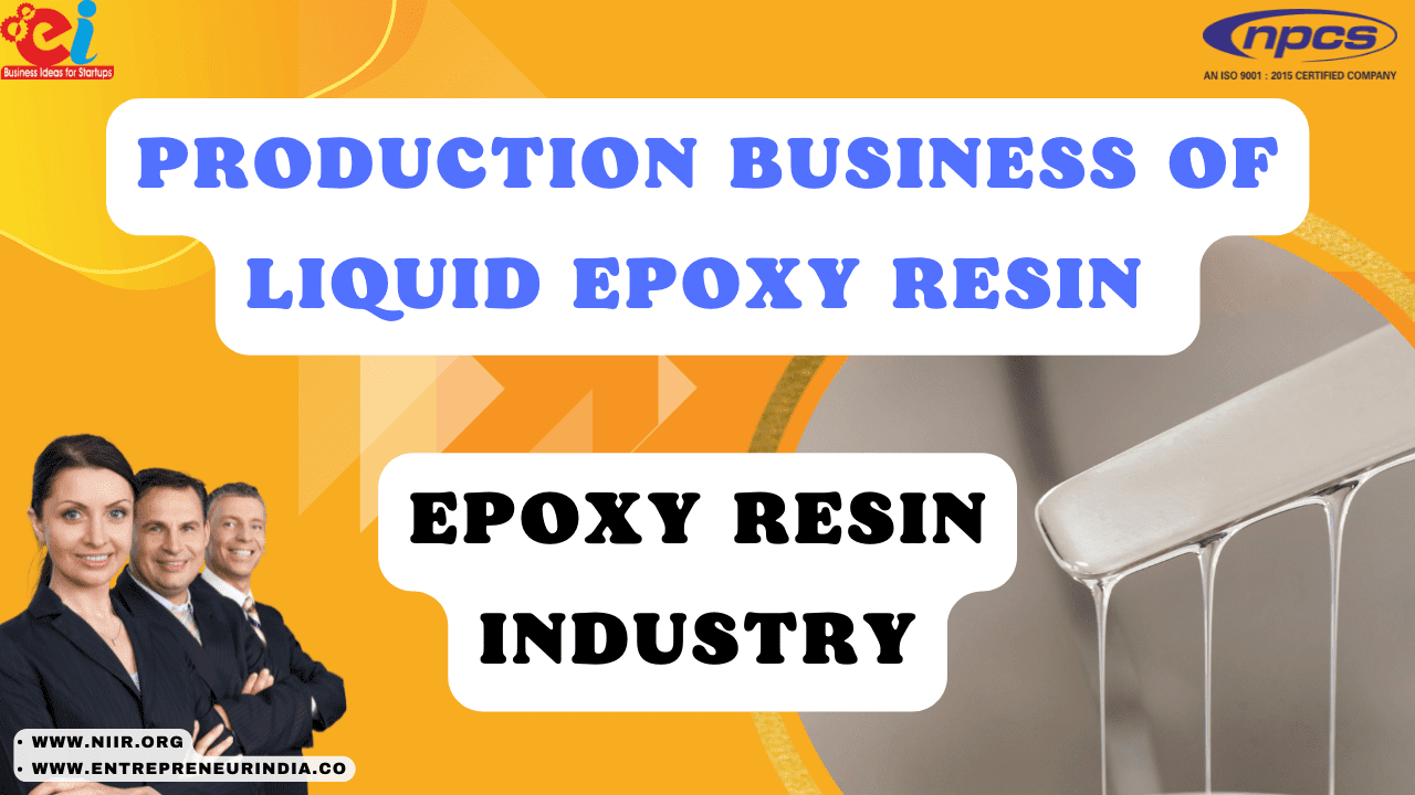 Production Business of Liquid Epoxy Resin