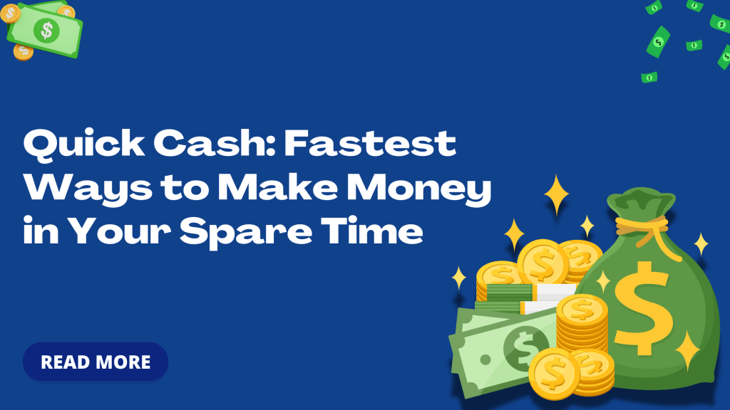 quick cash earning